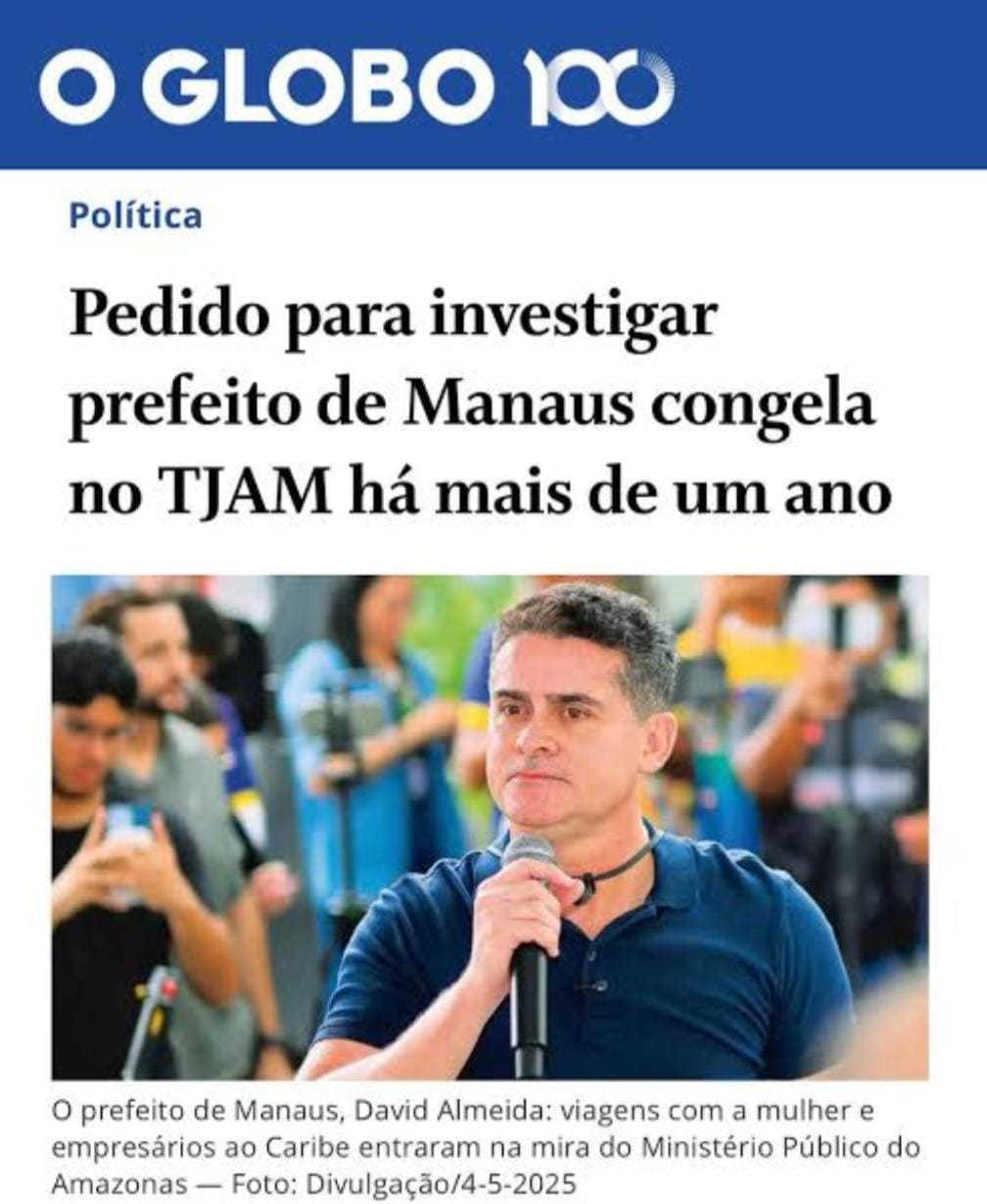 O Globo repercute investigações paradas de David Almeida e Wilson Lima